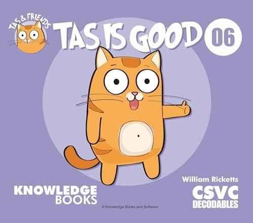 Tas Is Good (Tas and Friends, Bk. 6)