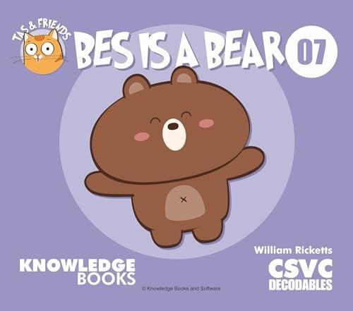 Bes Is a Bear (Tas and Friends, Bk. 7)