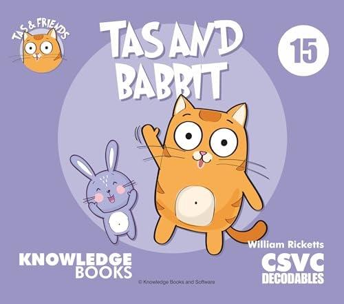 Tas and Babbit (Tas and Friends, Bk. 15)