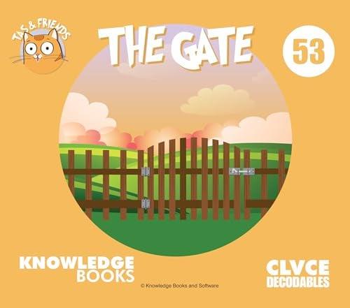 The Gate (Tas and Friends, Bk. 53)