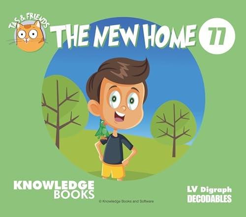 The New Home (Tas and Friends, Bk. 77)