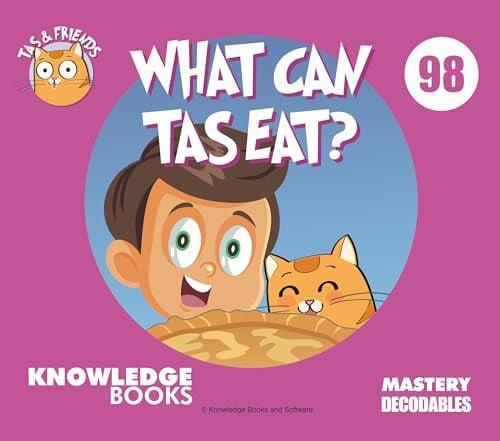 What Can Tas Eat? (Tas and Friends, Bk. 98)