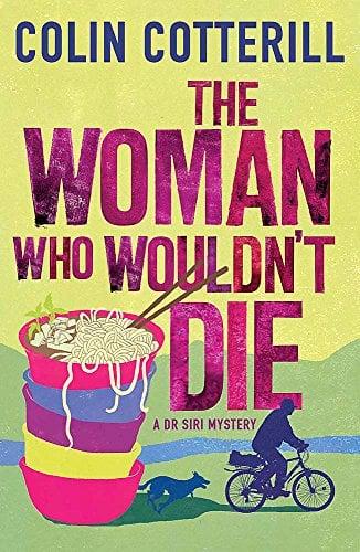 The Woman Who Wouldn't Die (Dr Siri Mystery, Bk. 9)