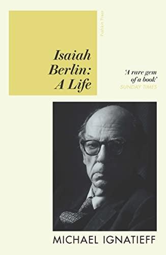 Isaiah Berlin: A Life (2nd Edition)