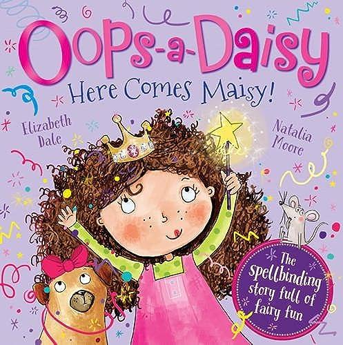 Oops-A-Daisy: Here Comes Maizy!