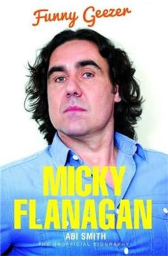 Micky Flanagan: Funny Geezer