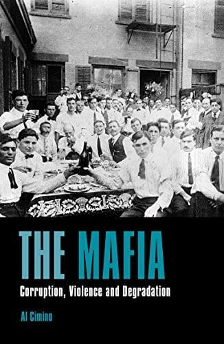 The Mafia: The Complete Story