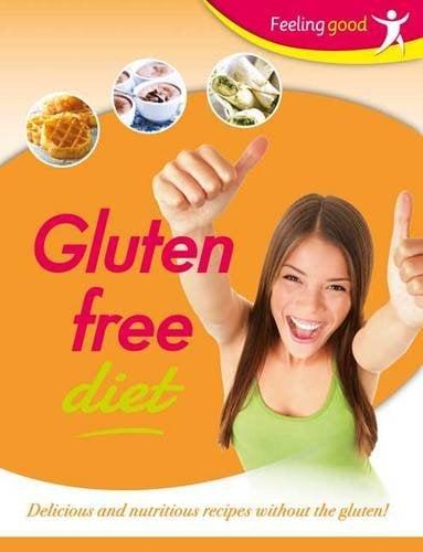 Gluten Free Diet (Feeling Good)