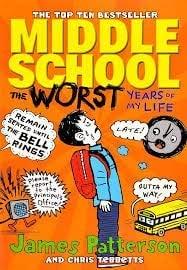 Middle School: The Worst Years of My Life