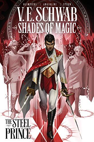 The Steel Prince (Shades of Magic, Volume 1)