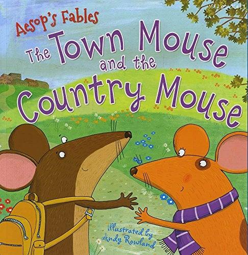 The Town Mouse and the Country Mouse (Aesop's Fables)