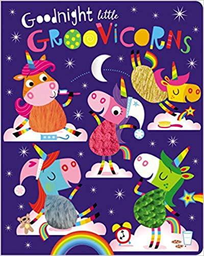 Goodnight Little Groovicorns