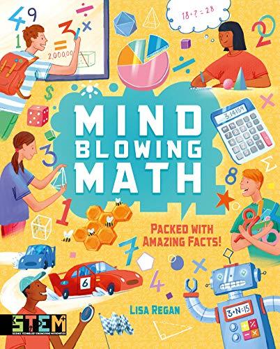 Mind Blowing Math: Packed With Amazing Facts!