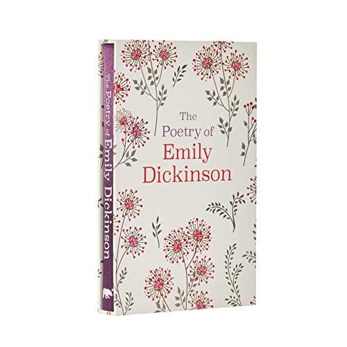 The Poetry of Emily Dickinson (Arcturus Silkbound Classics)