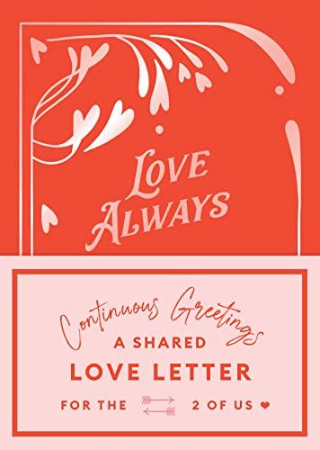 A Shared Love Letter for the 2 of Us (Continuous Greetings)