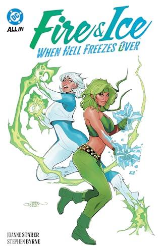 When Hell Freezes Over (Fire & Ice)