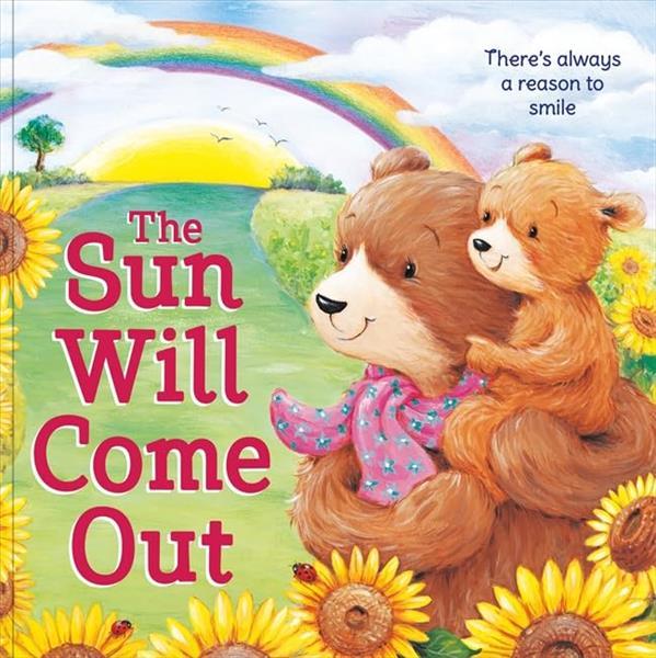 The Sun Will Come Out
