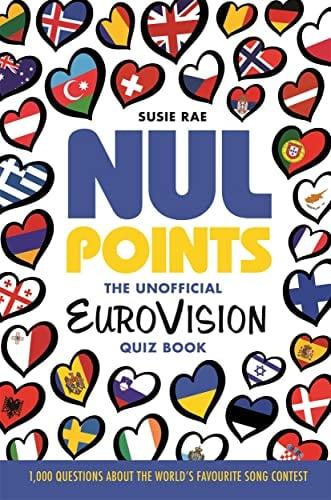 Nul Points: The Unofficial Eurovision Quiz Book