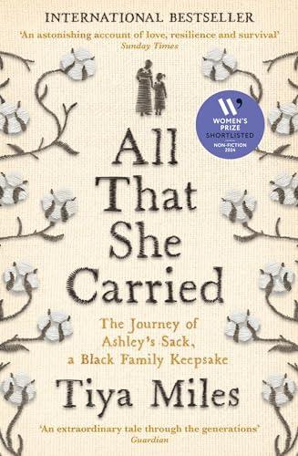 All That She Carried: The Journey of Ashley's Sack, a Black Family Keepsake