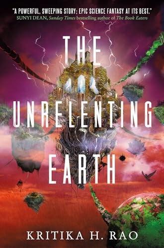 The Unrelenting Earth (The Rages Trilogy Series, Bk. 2)