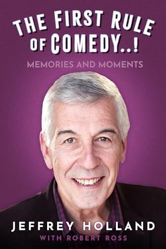 The First Rule of Comedy..! Memories and Moments