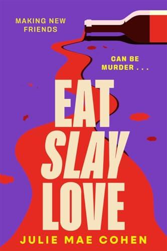 Eat Slay Love