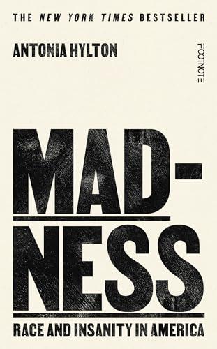 Madness: Race and Insanity in America