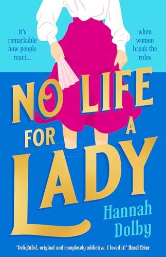 No Life for a Lady (Violet Hamilton, Bk. 1)