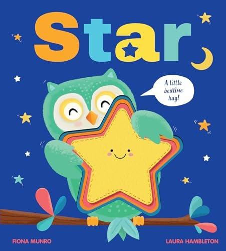 Star: A Little Bedtime Hug!