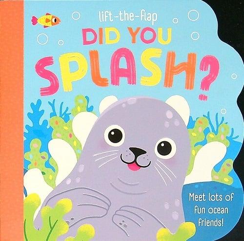 Did You Splash? Lift-The-Flap