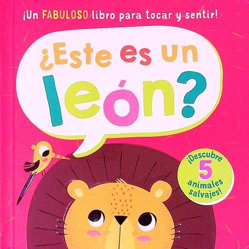 ¿Este es un León? ¡Un Fabuloso Libro Para Tocar Y Sentir!