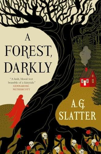 A Forest, Darkly (Sourdough Universe)