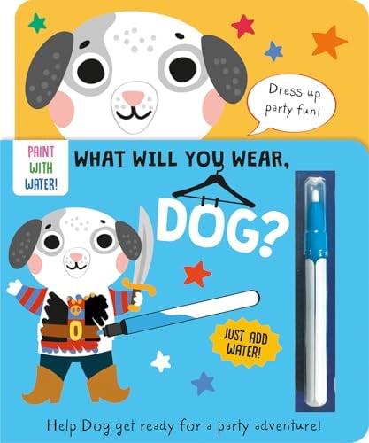 What Will You Wear, Dog? (Paint With Water)