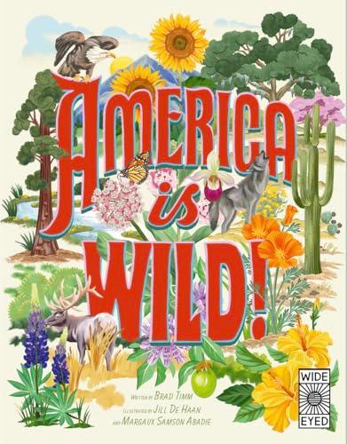 America Is Wild! A State-By-State Encyclopedia of American Wildlife