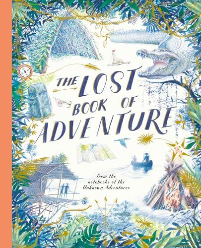 The Lost Book of Adventure (The Unknown Adventurer)