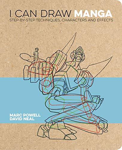I Can Draw Manga: Step-by-Step Techniques, Characters and Effects (I Can Draw)