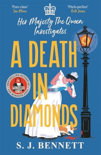 A Death in Diamonds (Her Majesty the Queen Investigates, Bk. 4)