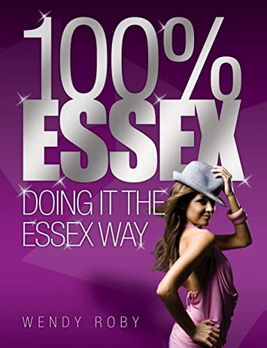 100% Essex: Doing It the Essex Way