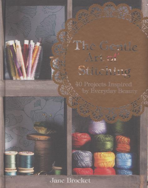 The Gentle Art of Stitching
