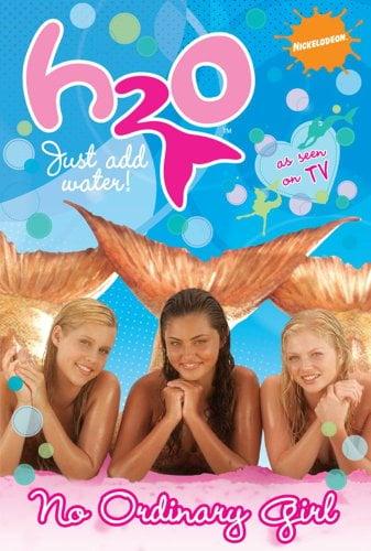 No Ordinary Girl (H20, Bk. 1)