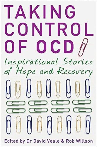 Taking Control of OCD: Inspirational Stories of Hope and Recovery