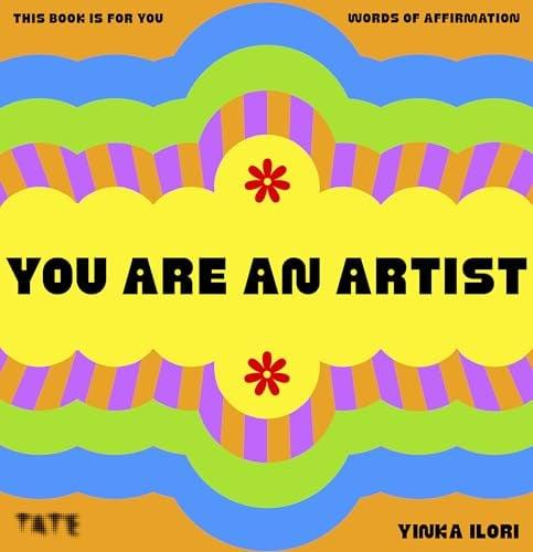 You Are an Artist: Words of Affirmation