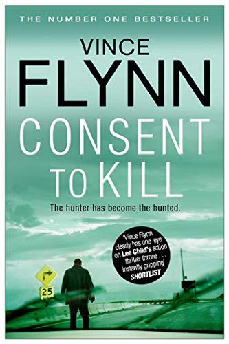 Consent to Kill (The Mitch Rapp Series, Bk. 8)