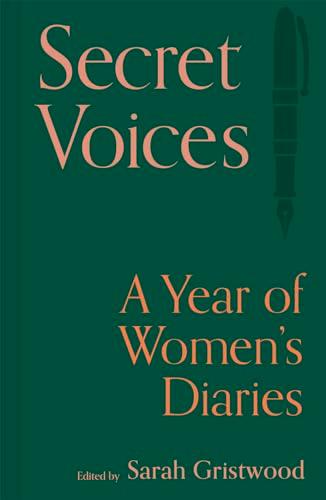 Secret Voices: A Year of Women's Diaries