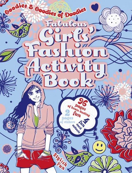 Fabulous Girls' Fashion Activity Book