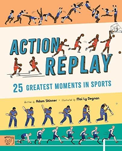 Action Replay: 25 Greatest Moments In Sports