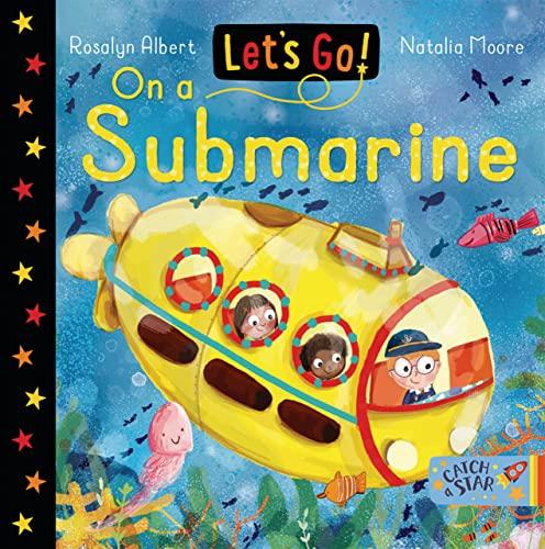 Let's Go on a Submarine (Let's Go!)