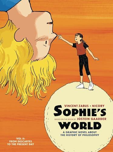 Sophie's World: A Graphic Novel About the History of Philosophy: From Descartes to the Present Day (Volume 2)
