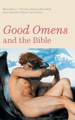 'Good Omens' and the Bible (Bible in the Modern World, Bk. 87)