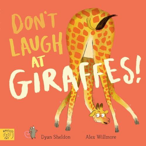 Dont Laugh at Giraffes.